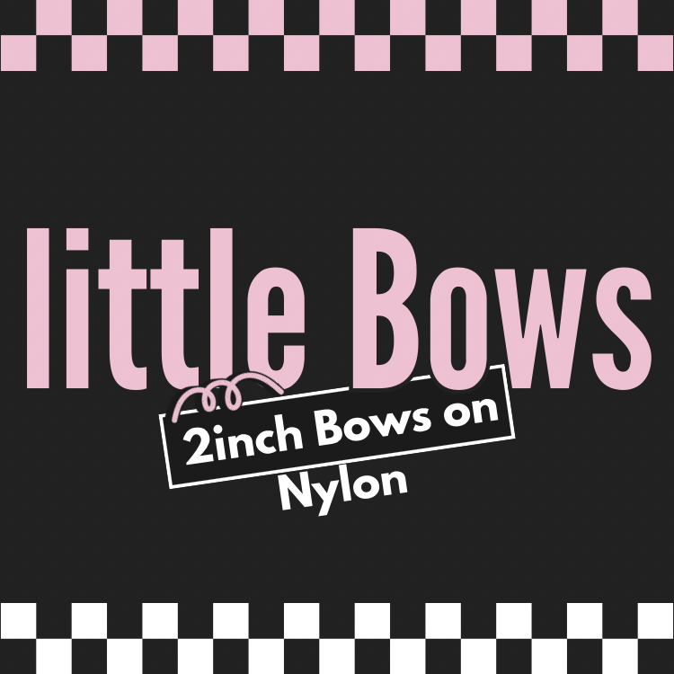 Bows on Nylon